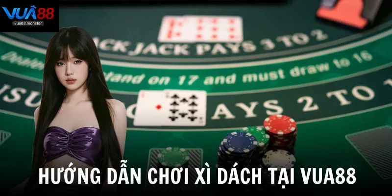 Các bước cơ bản trong cách chơi xì dách tại nhà cái số 1 hiện nay